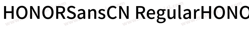HONORSansCN RegularHONORSansCN Medi字体转换